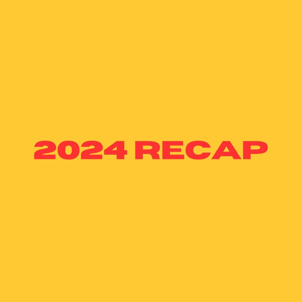 2024 Recap